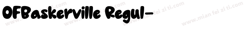 OFBaskerville Regul字体转换
